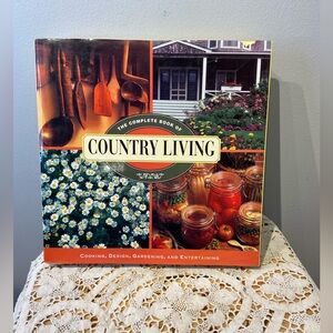 The Complete Book of Country Living